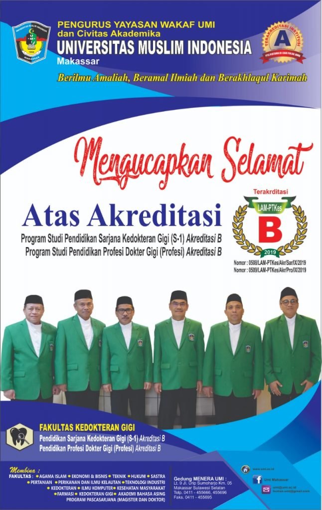 ALHAMDULILLAH FOR THE ACCREDITY OF THE DENTAL EDUCATIONAL STUDY PROGRAM (S1) AND THE DENTIST PROFESSION OF THE INDONESIAN MUSLIM UNIVERSITY By LAM-PTKes — foto 1