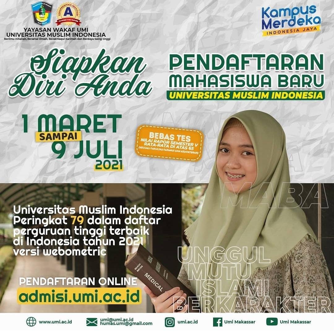 Pendaftaran Mahasiswa Baru Tahun Ajaran Priode 2021/2022 Universitas Muslim Indonesia 1 Maret – 9 Juli 2021