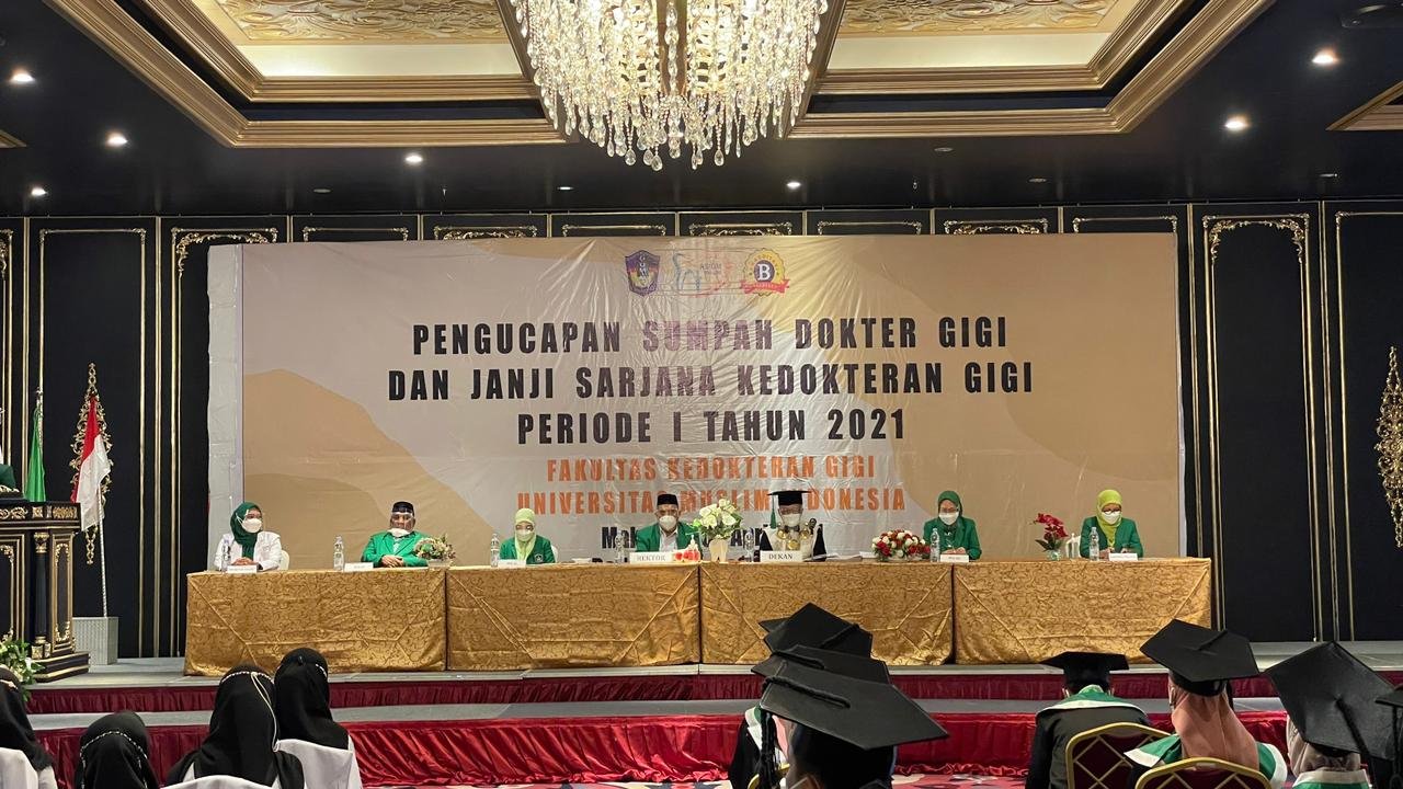 PENGUCAPAN SUMPAH DOKTER GIGI DAN JANJI SARJANA KEDOKTERAN GIGI PERIODE I TAHUN 2021 UNIVERSITAS MUSLIM INDONESIA, FAKULTAS KEDOKTERAN GIGI