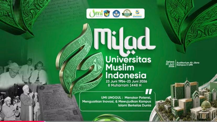Milad ke-72 UMI: Menguatkan Inovasi dan Mewujudkan Kampus Islami Berkelas Dunia